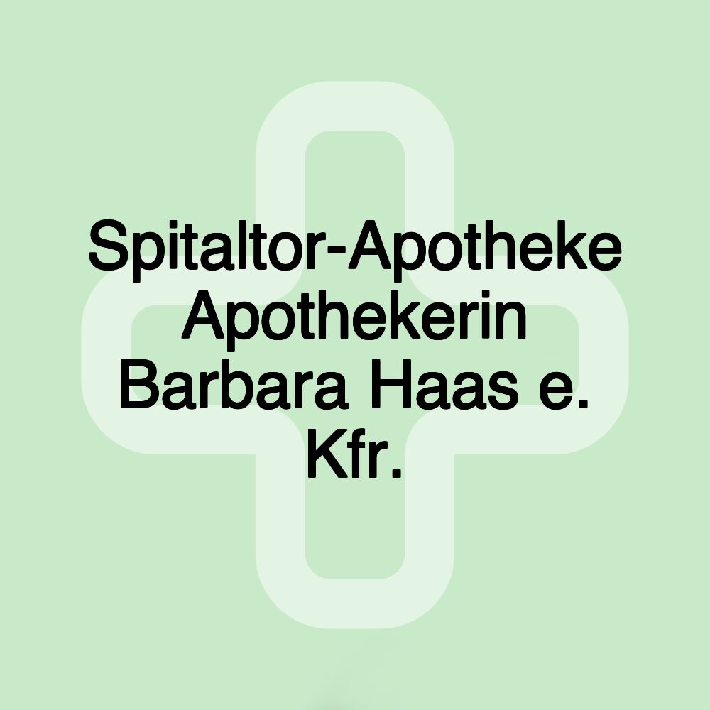 Spitaltor-Apotheke Apothekerin Barbara Haas e. Kfr.