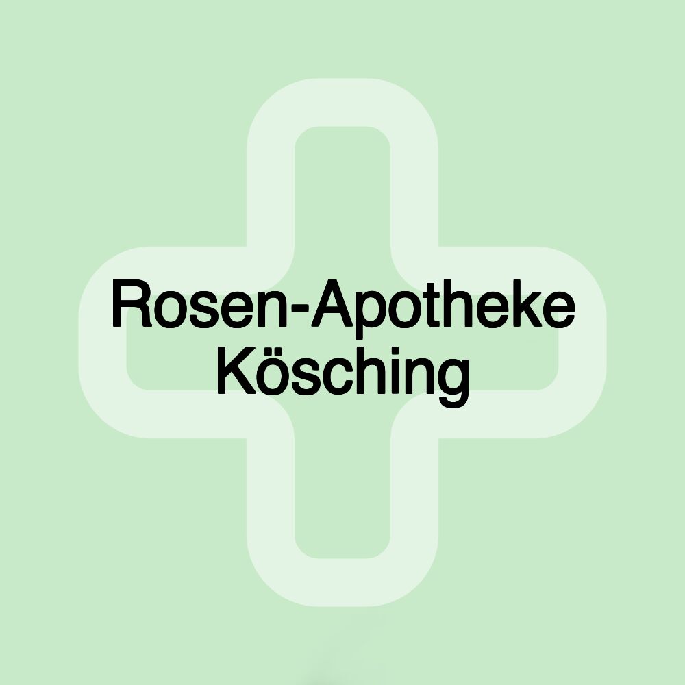 Rosen-Apotheke Kösching