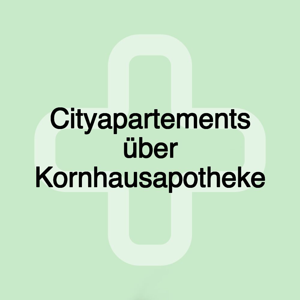 Cityapartements über Kornhausapotheke