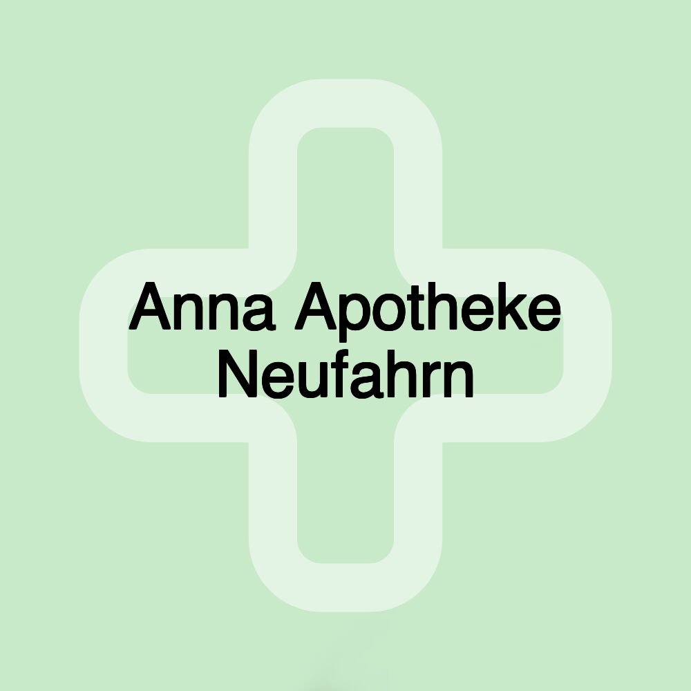 Anna Apotheke Neufahrn