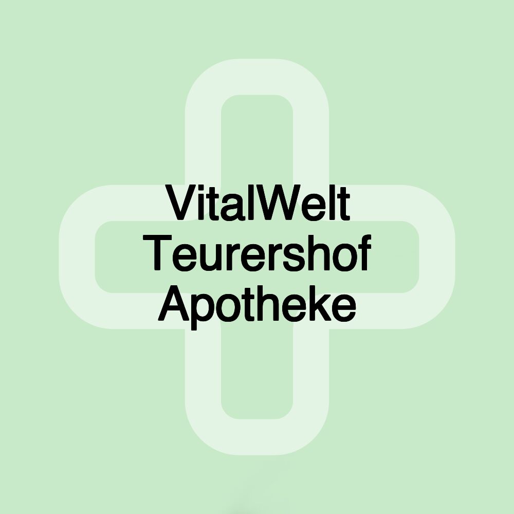 VitalWelt Teurershof Apotheke