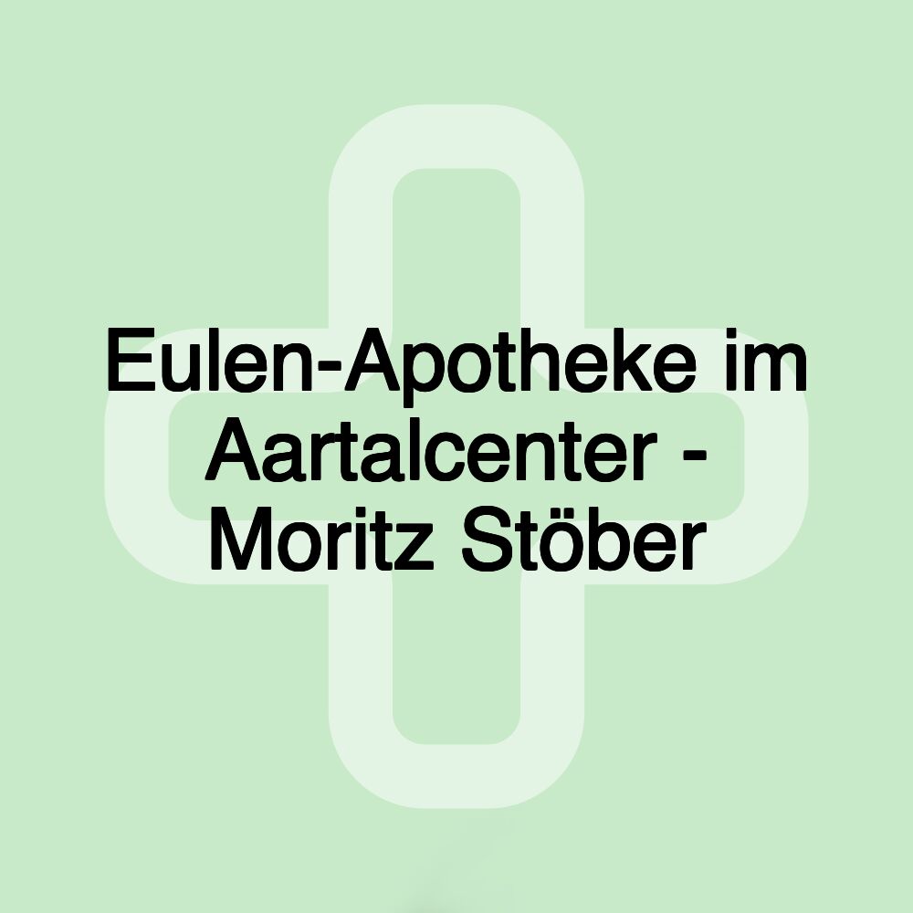 Eulen-Apotheke im Aartalcenter - Moritz Stöber