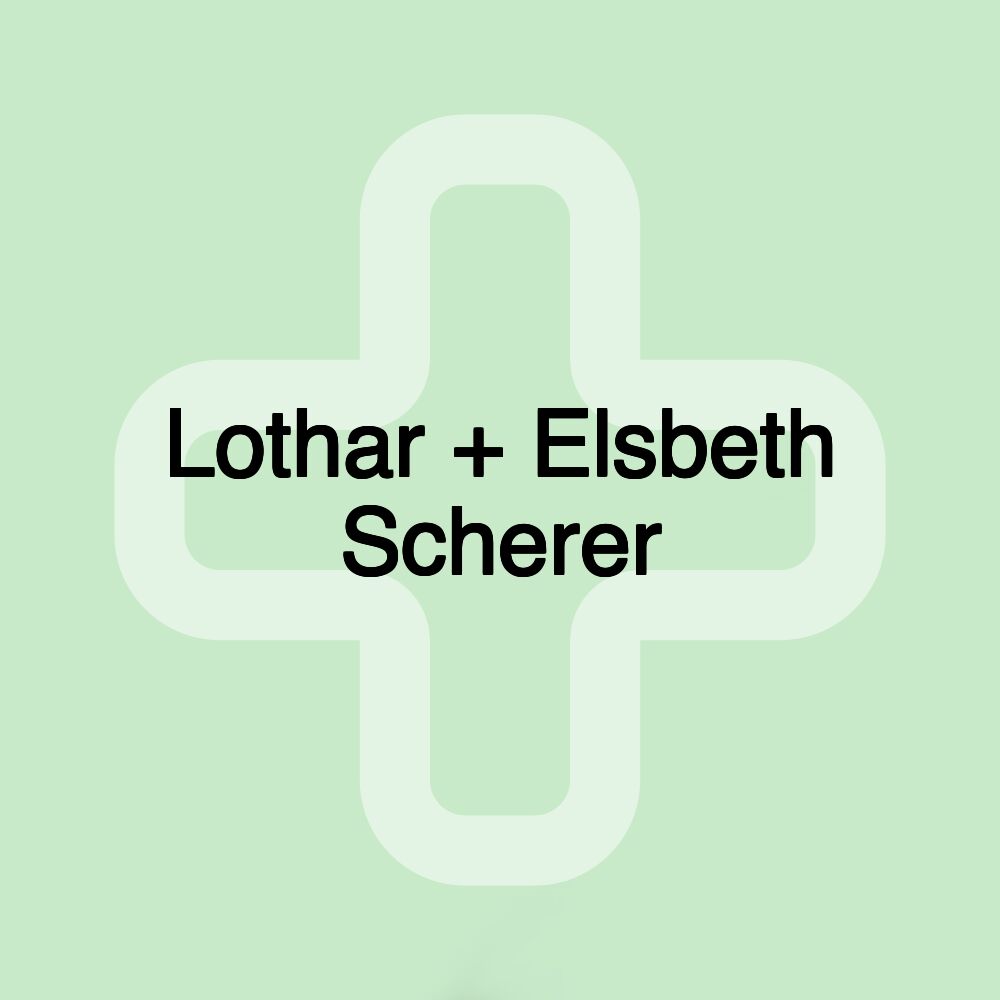 Lothar + Elsbeth Scherer