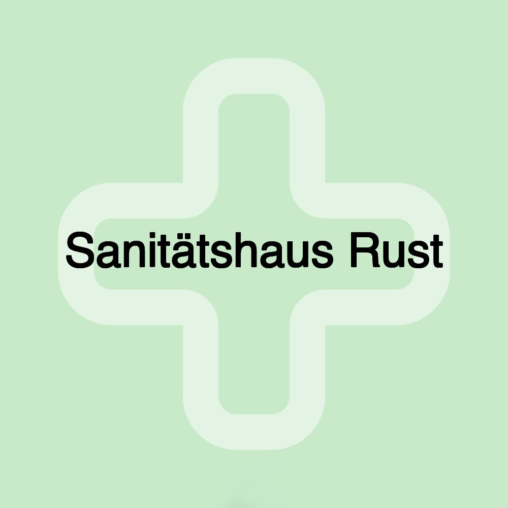 Sanitätshaus Rust