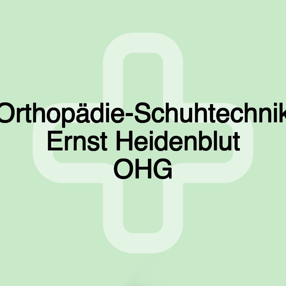 Orthopädie-Schuhtechnik Ernst Heidenblut OHG