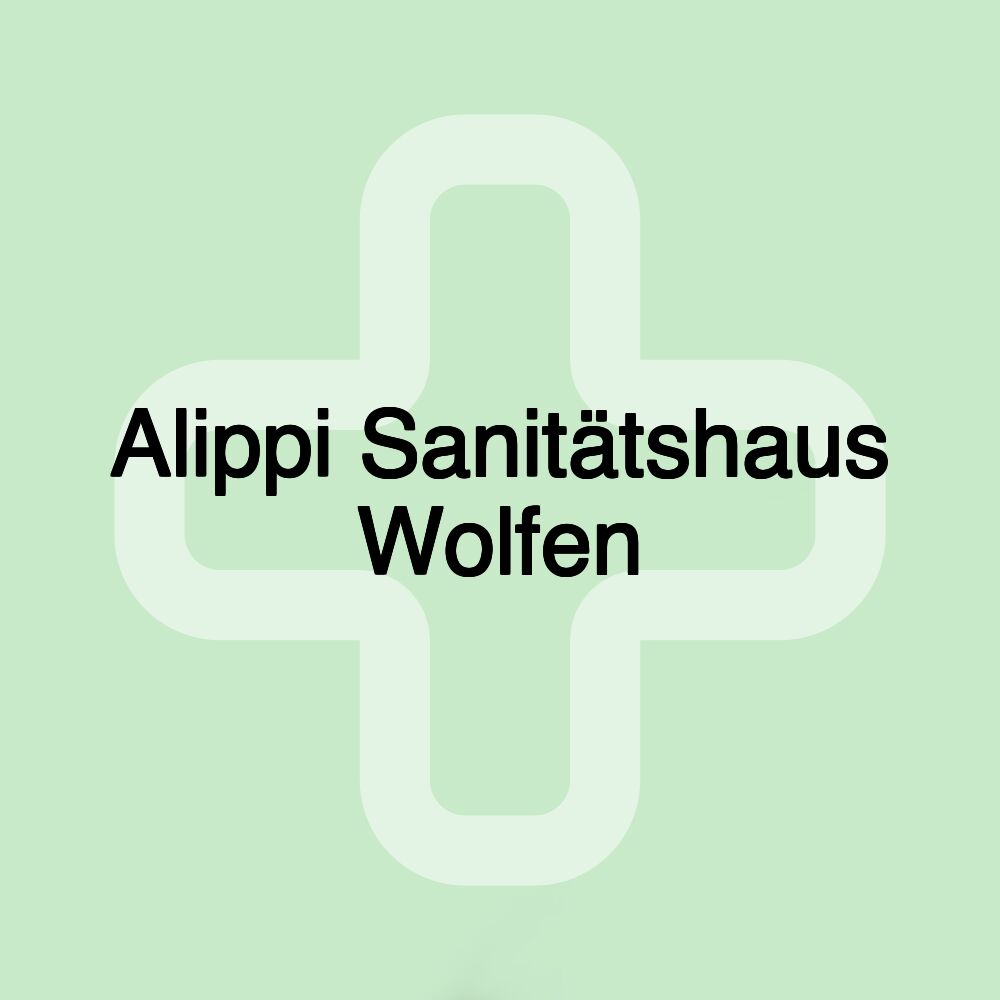 Alippi Sanitätshaus Wolfen