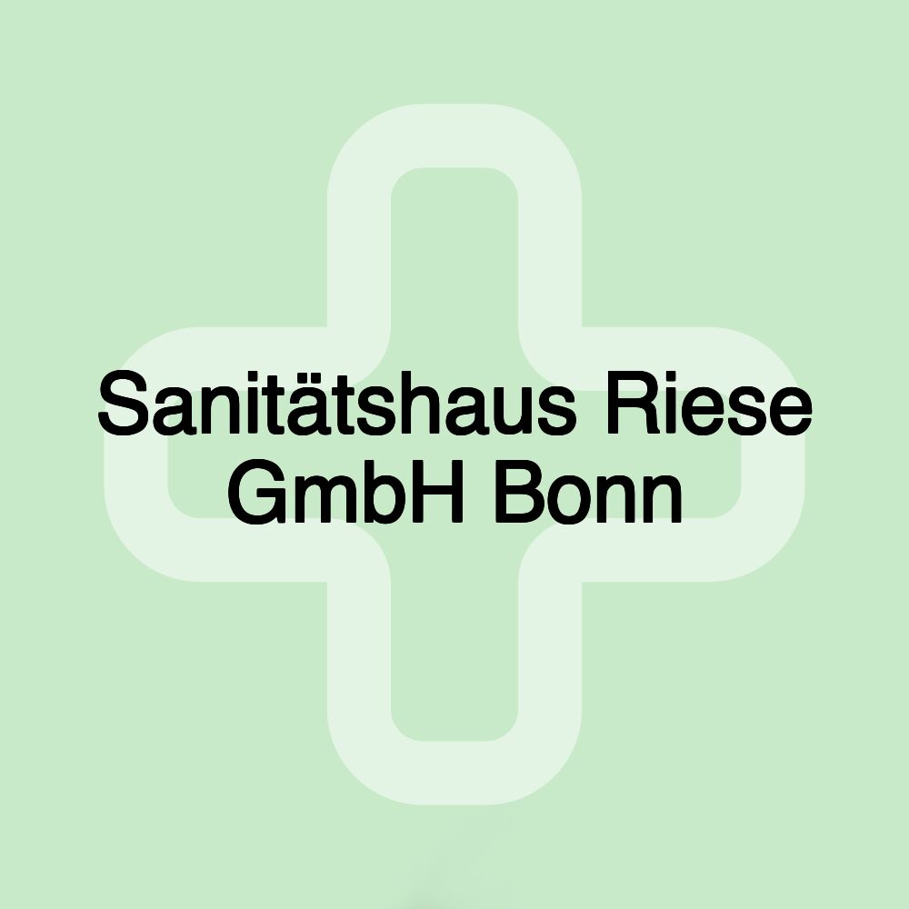 Sanitätshaus Riese GmbH Bonn