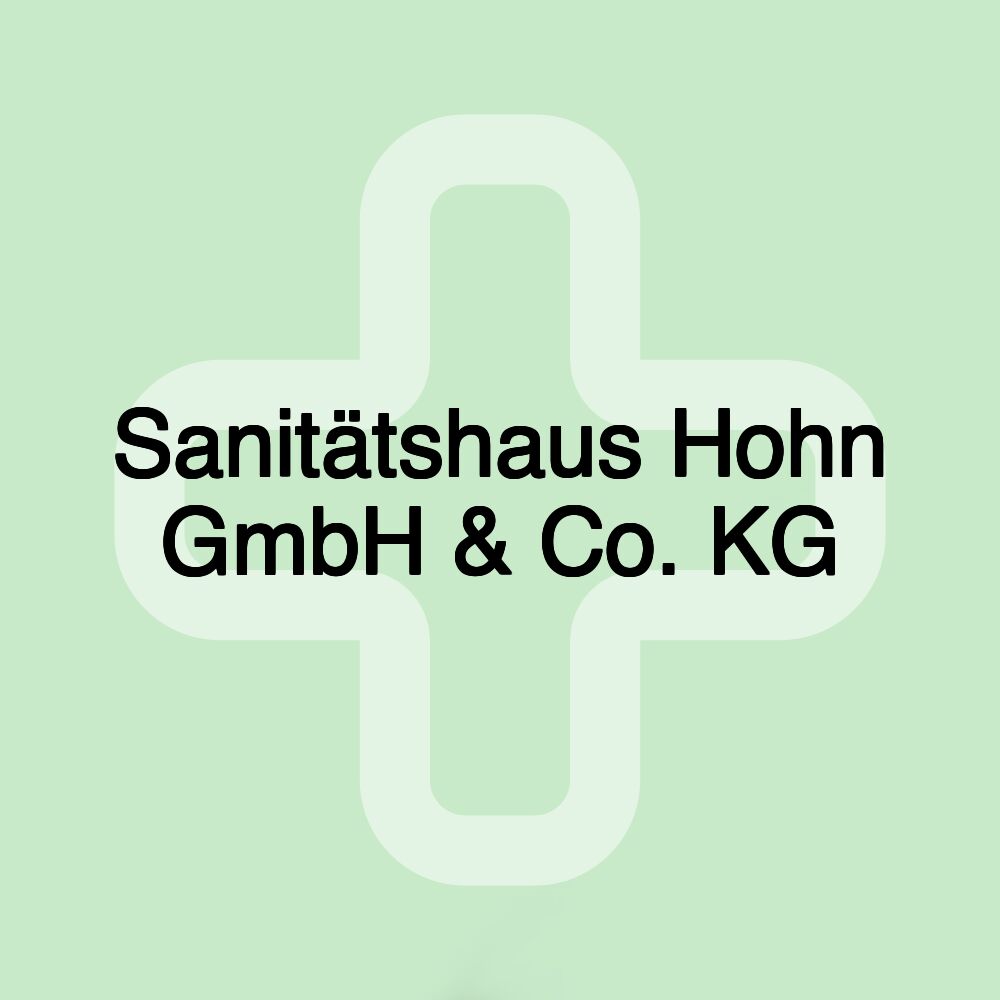 Sanitätshaus Hohn GmbH & Co. KG