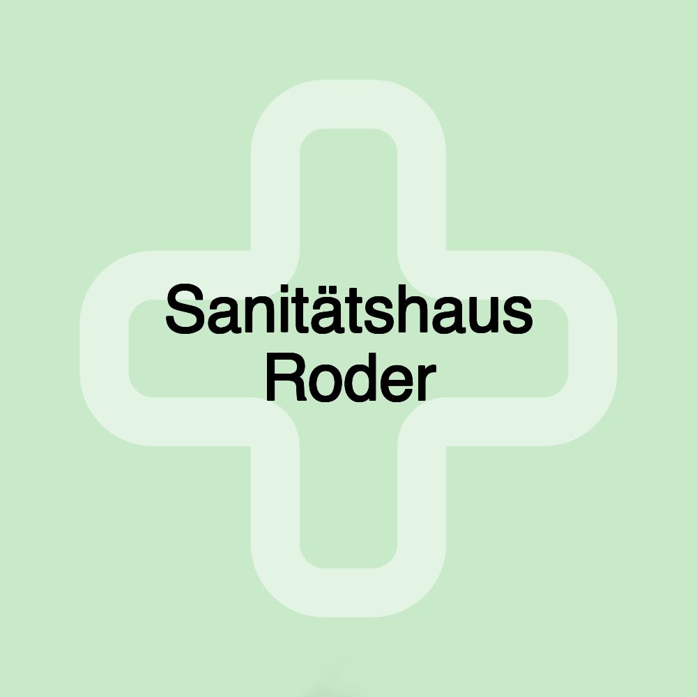 Sanitätshaus Roder