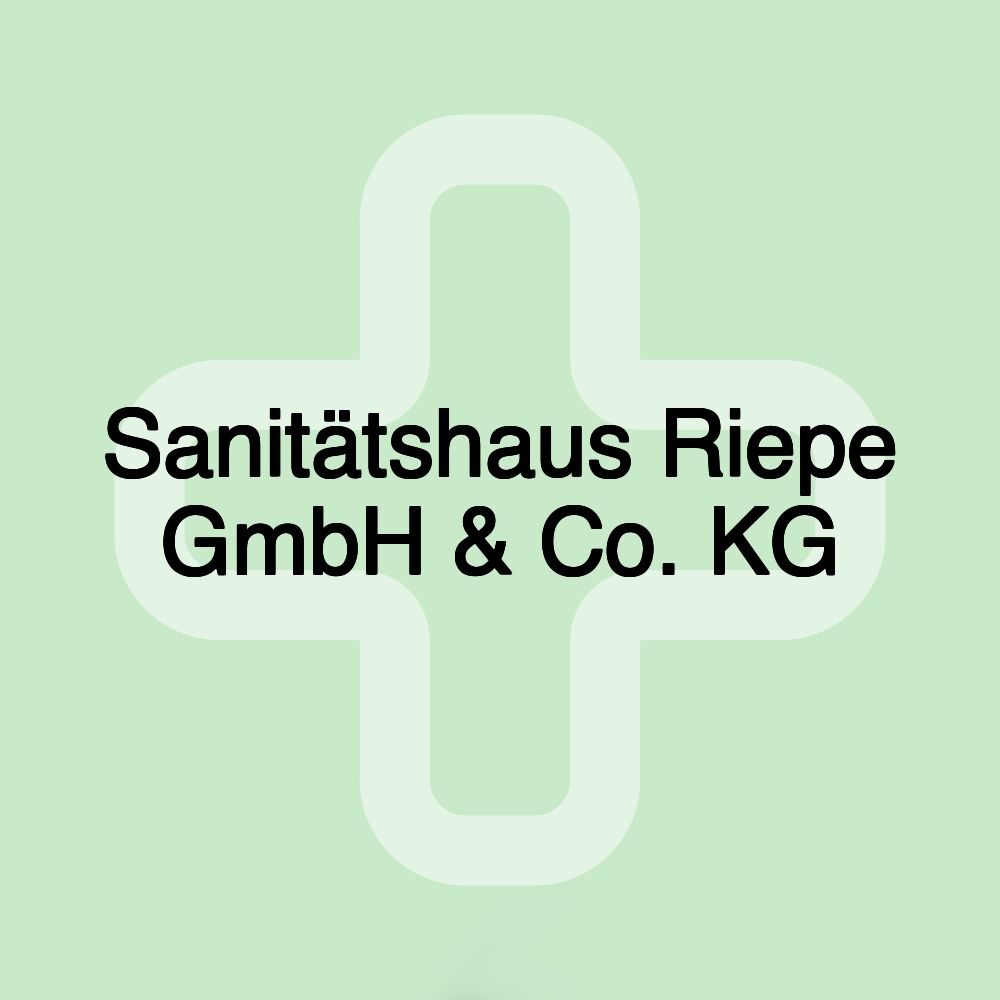 Sanitätshaus Riepe GmbH & Co. KG