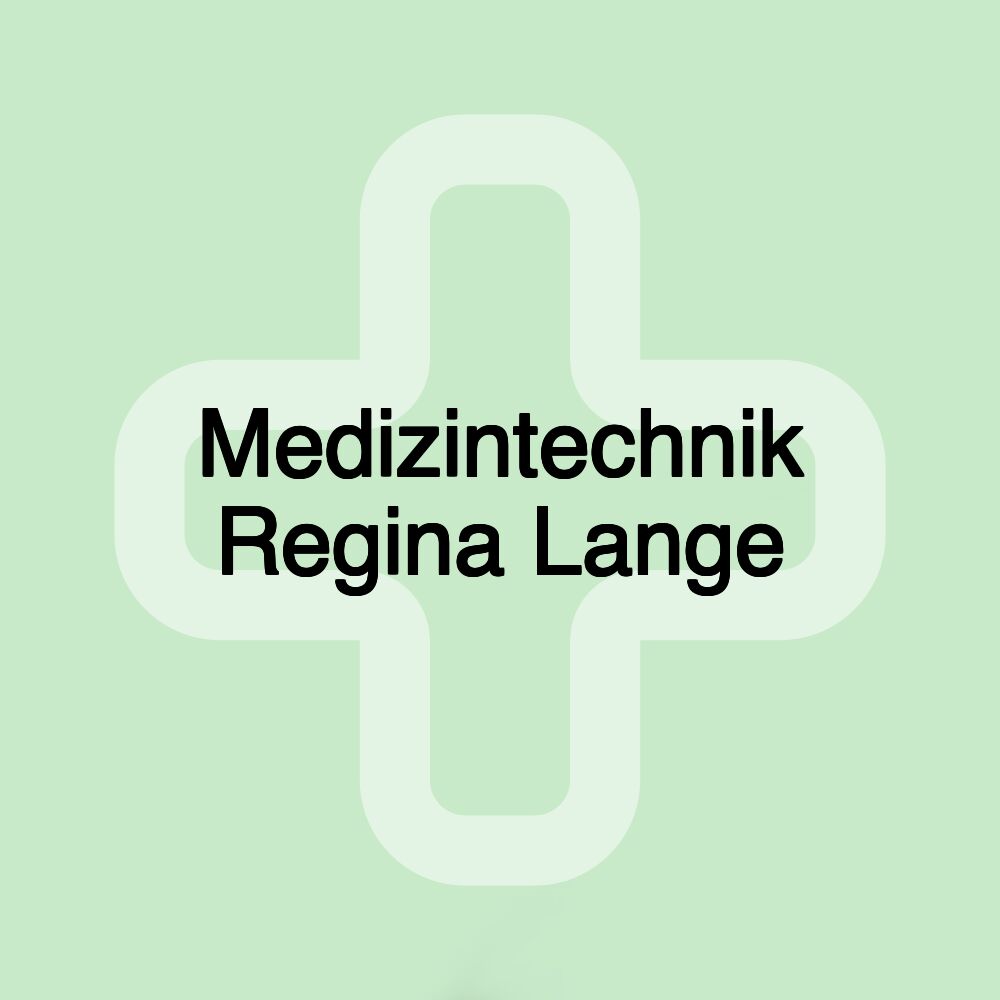 Medizintechnik Regina Lange