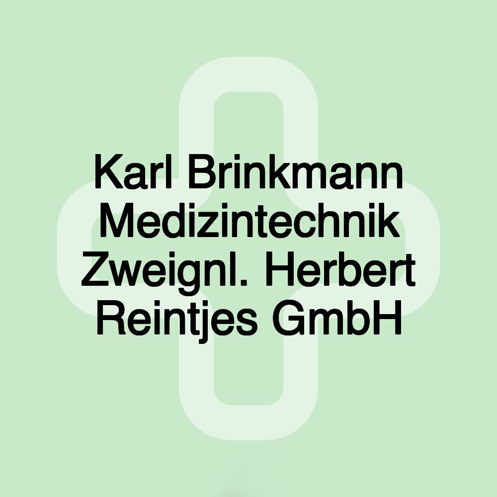 Karl Brinkmann Medizintechnik Zweignl. Herbert Reintjes GmbH