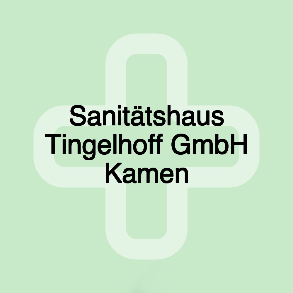 Sanitätshaus Tingelhoff GmbH Kamen