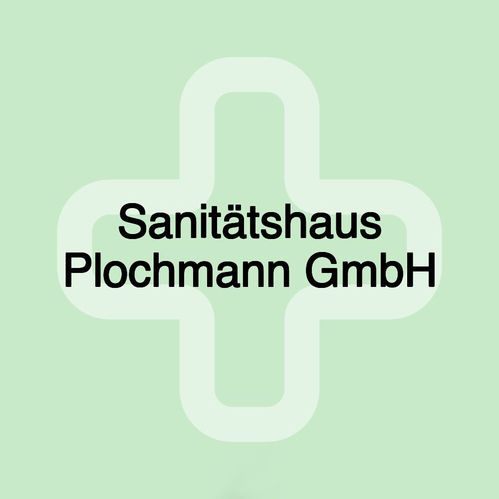 Sanitätshaus Plochmann GmbH