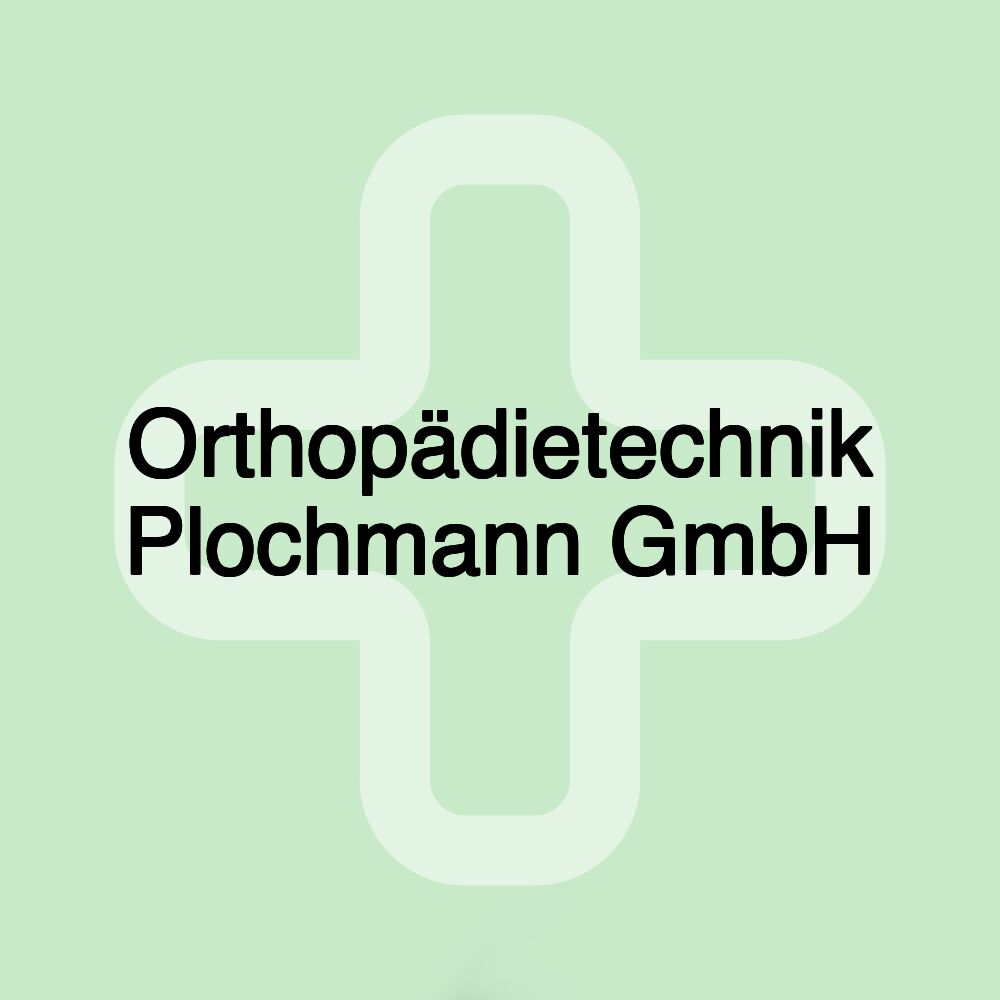 Orthopädietechnik Plochmann GmbH