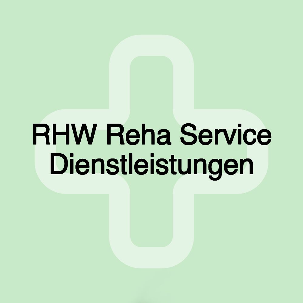 RHW Reha Service Dienstleistungen