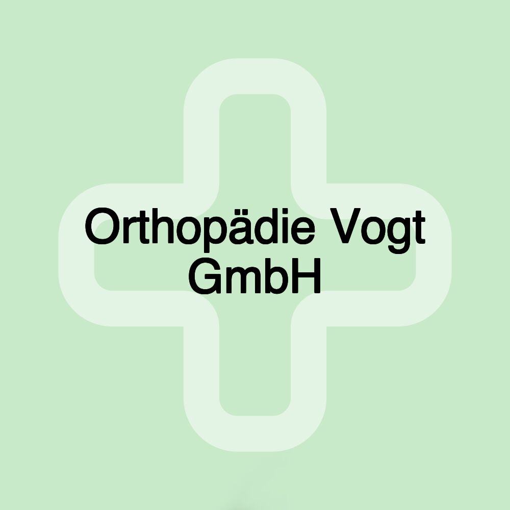 Orthopädie Vogt GmbH