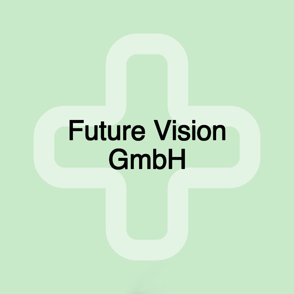 Future Vision GmbH