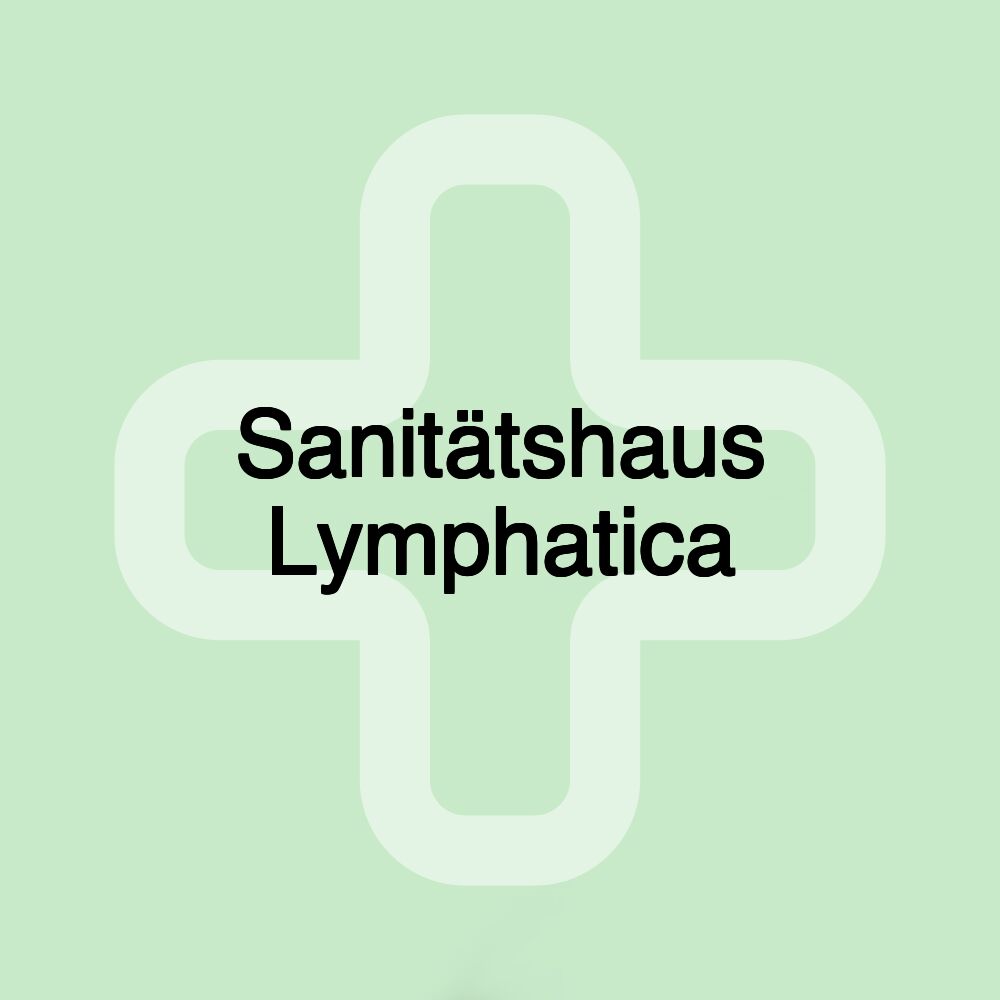 Sanitätshaus Lymphatica