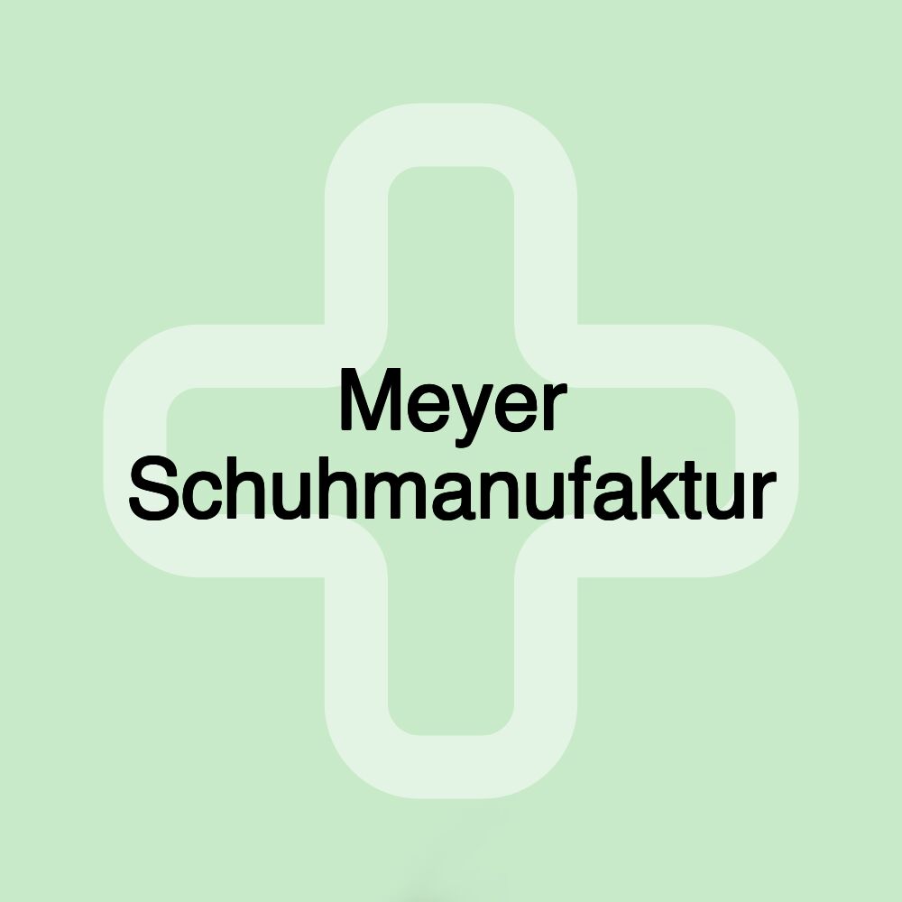 Meyer Schuhmanufaktur