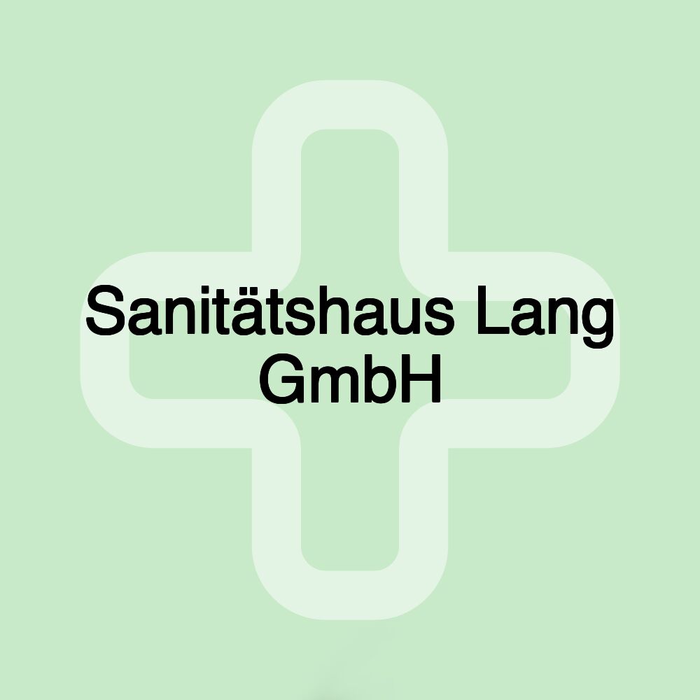 Sanitätshaus Lang GmbH