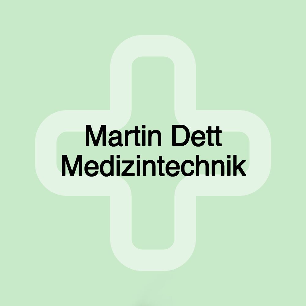 Martin Dett Medizintechnik