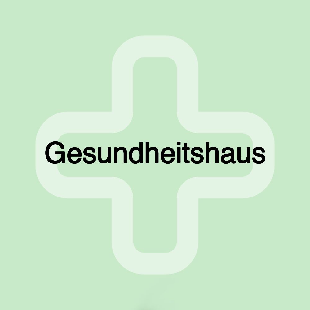 Gesundheitshaus