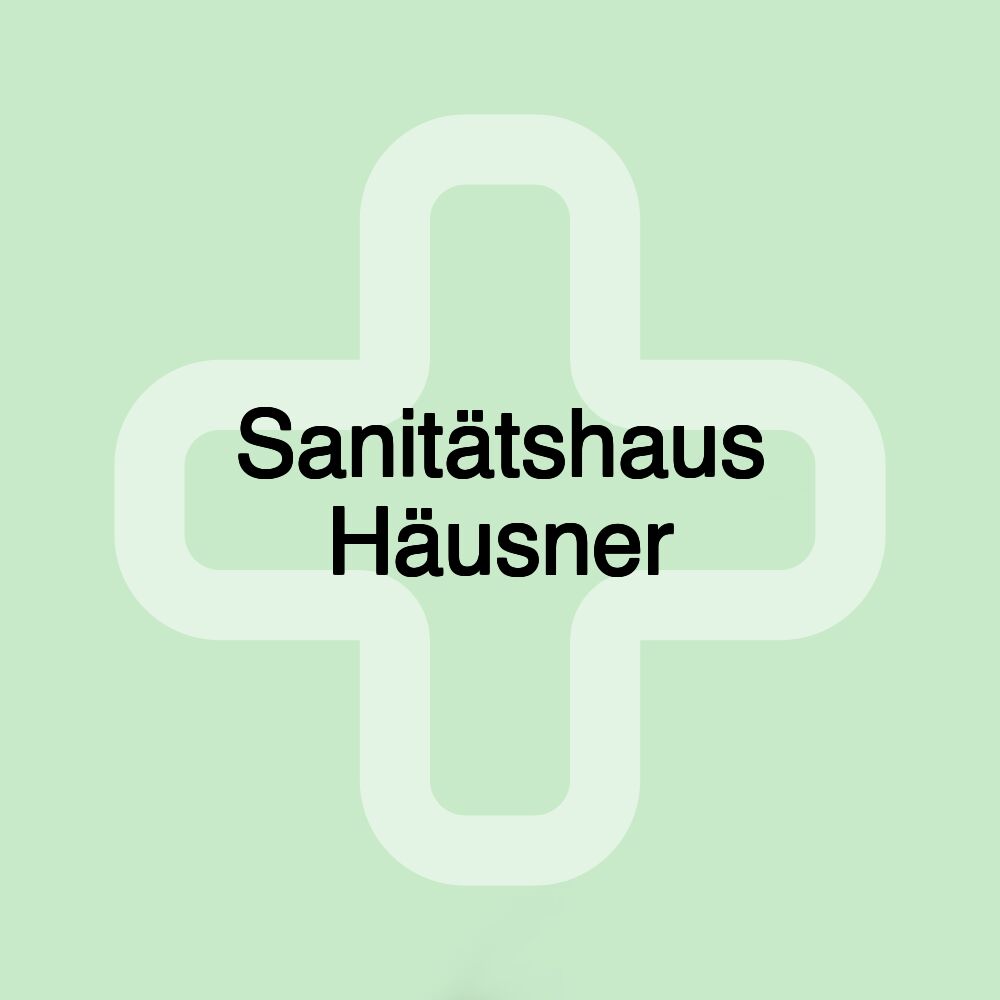 Sanitätshaus Häusner