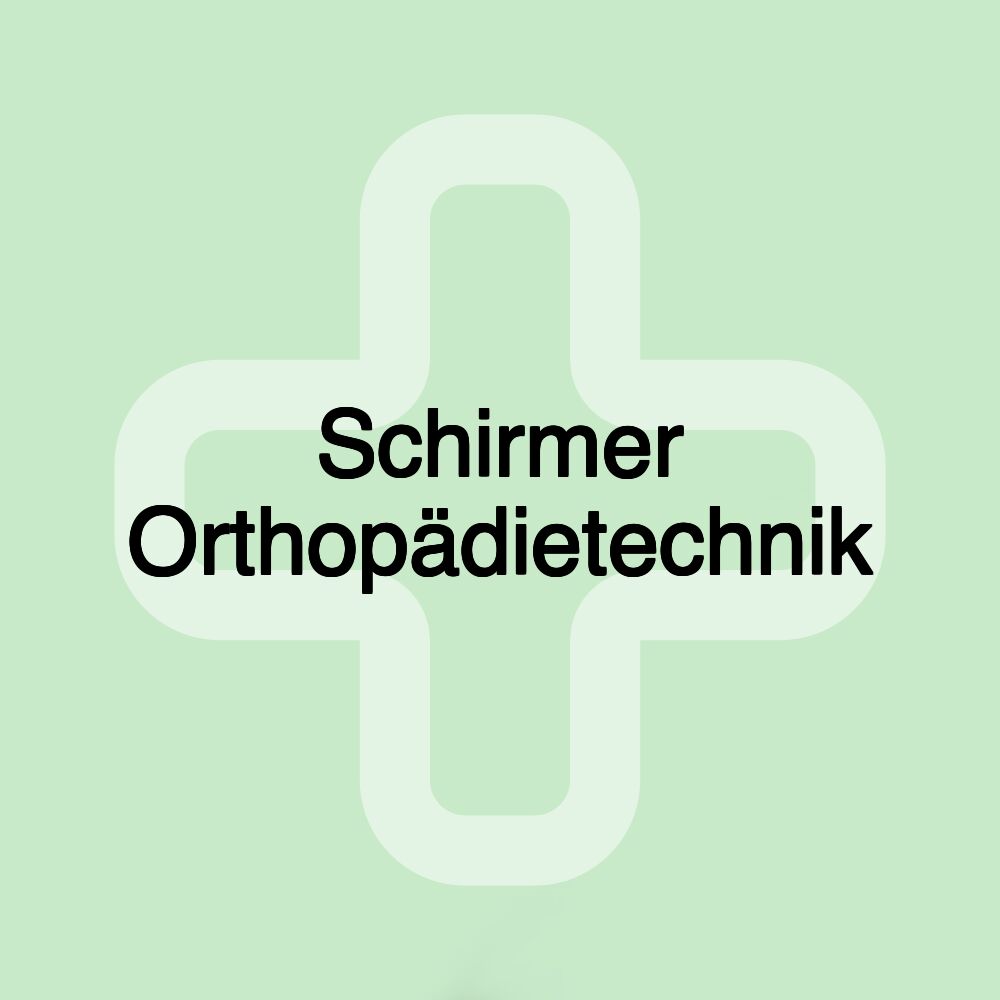 Schirmer Orthopädietechnik