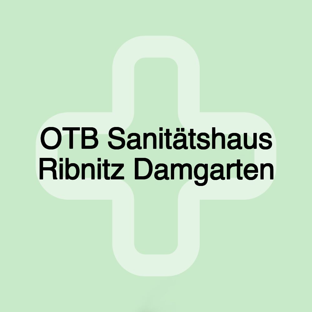 OTB Sanitätshaus Ribnitz Damgarten