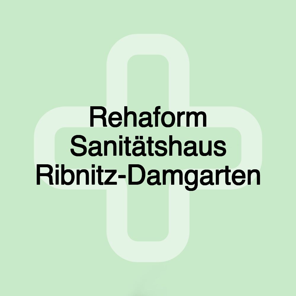 Rehaform Sanitätshaus Ribnitz-Damgarten