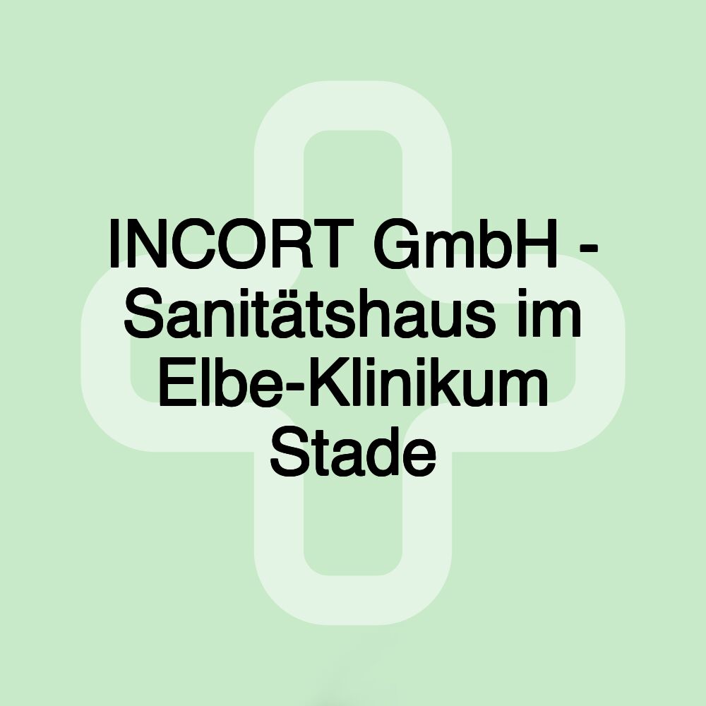 INCORT GmbH - Sanitätshaus im Elbe-Klinikum Stade