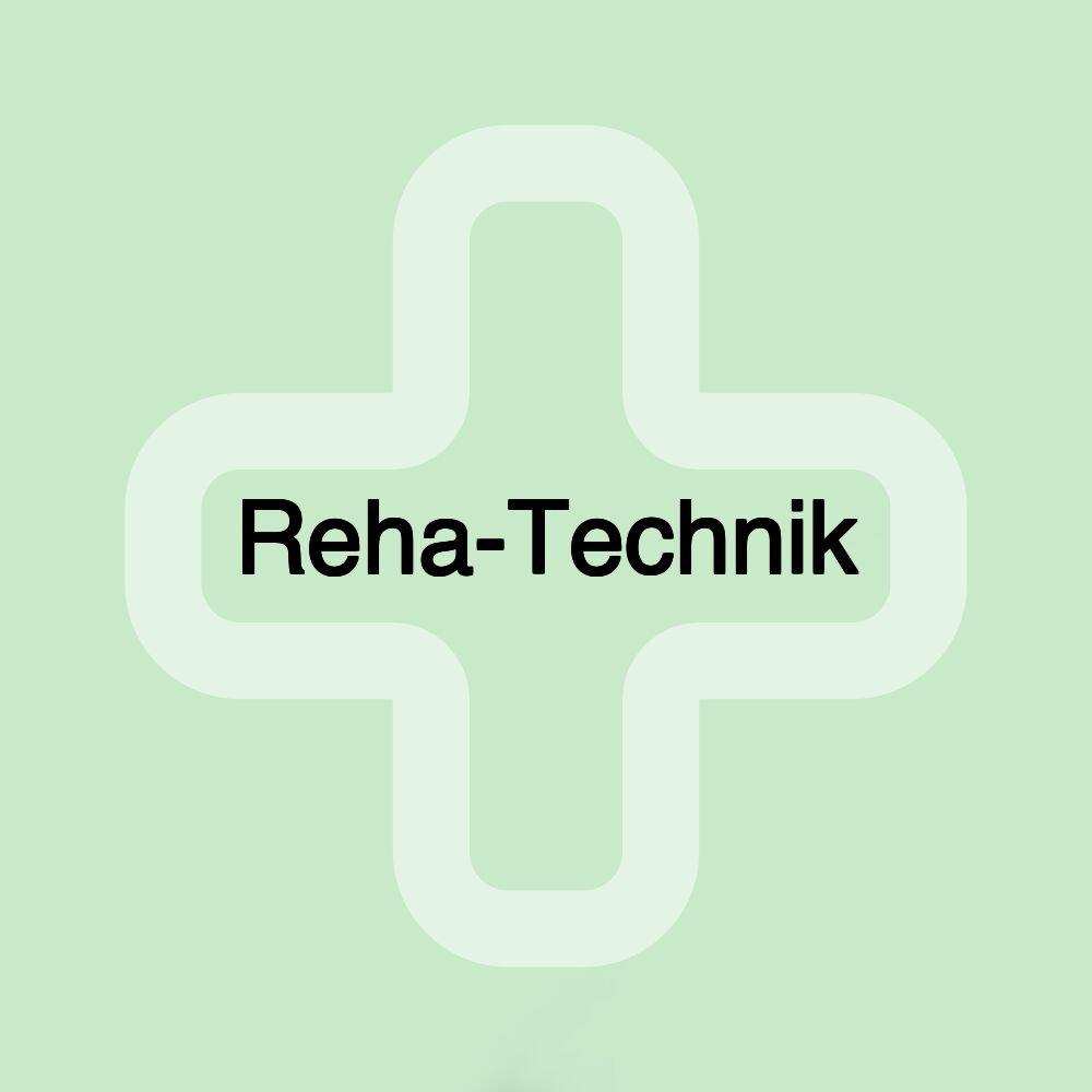 Reha-Technik