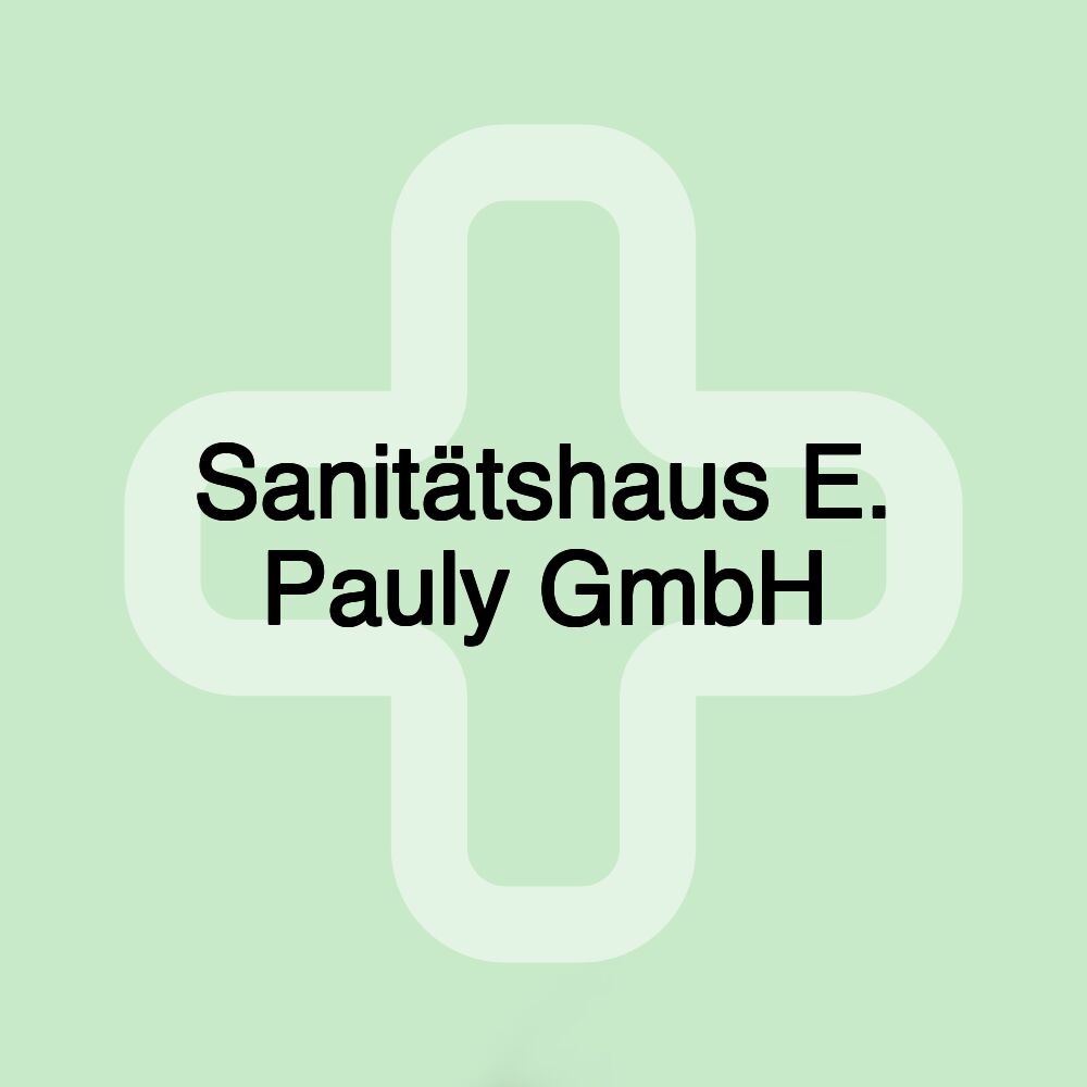 Sanitätshaus E. Pauly GmbH