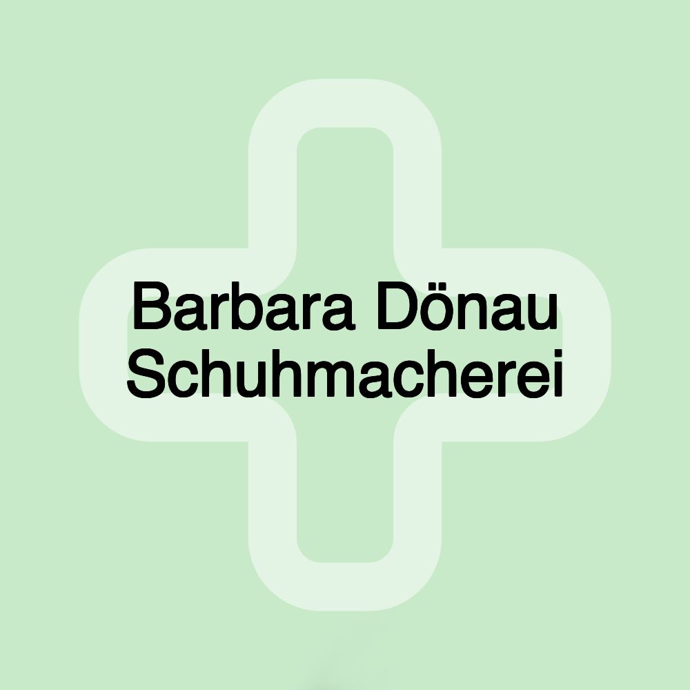 Barbara Dönau Schuhmacherei