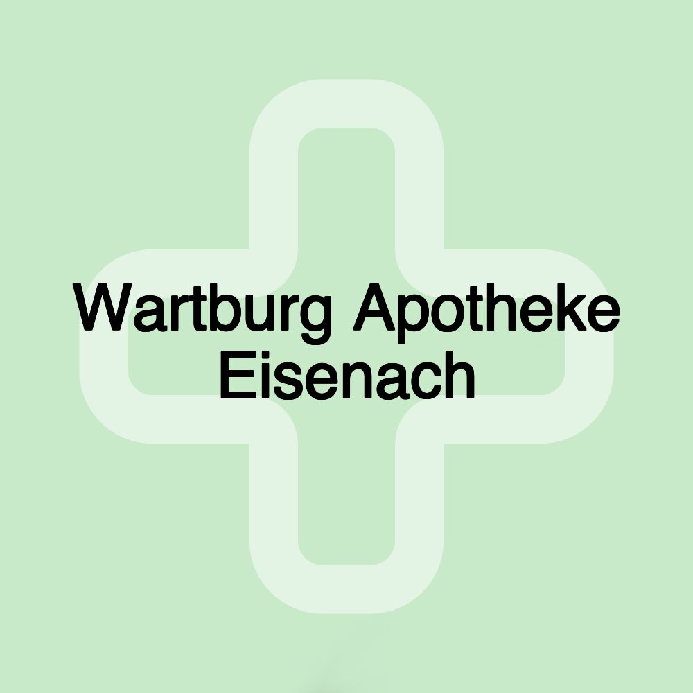 Wartburg Apotheke Eisenach