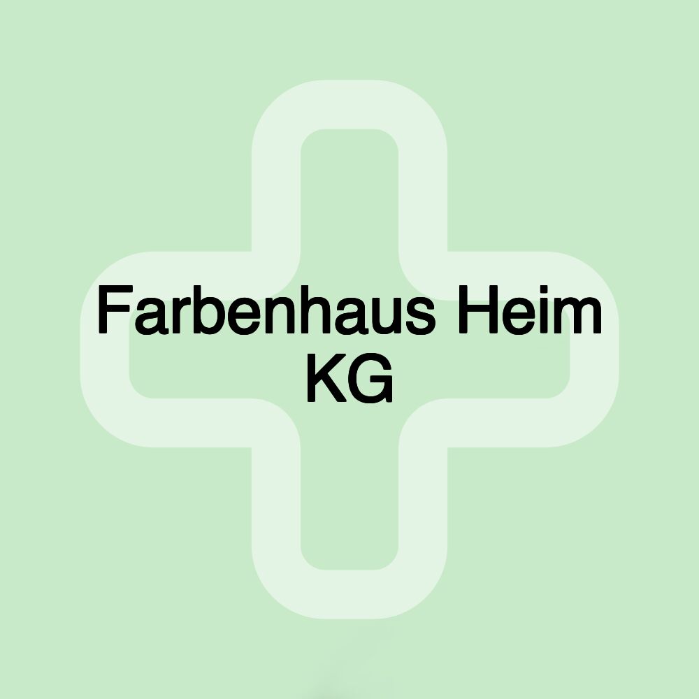 Farbenhaus Heim KG