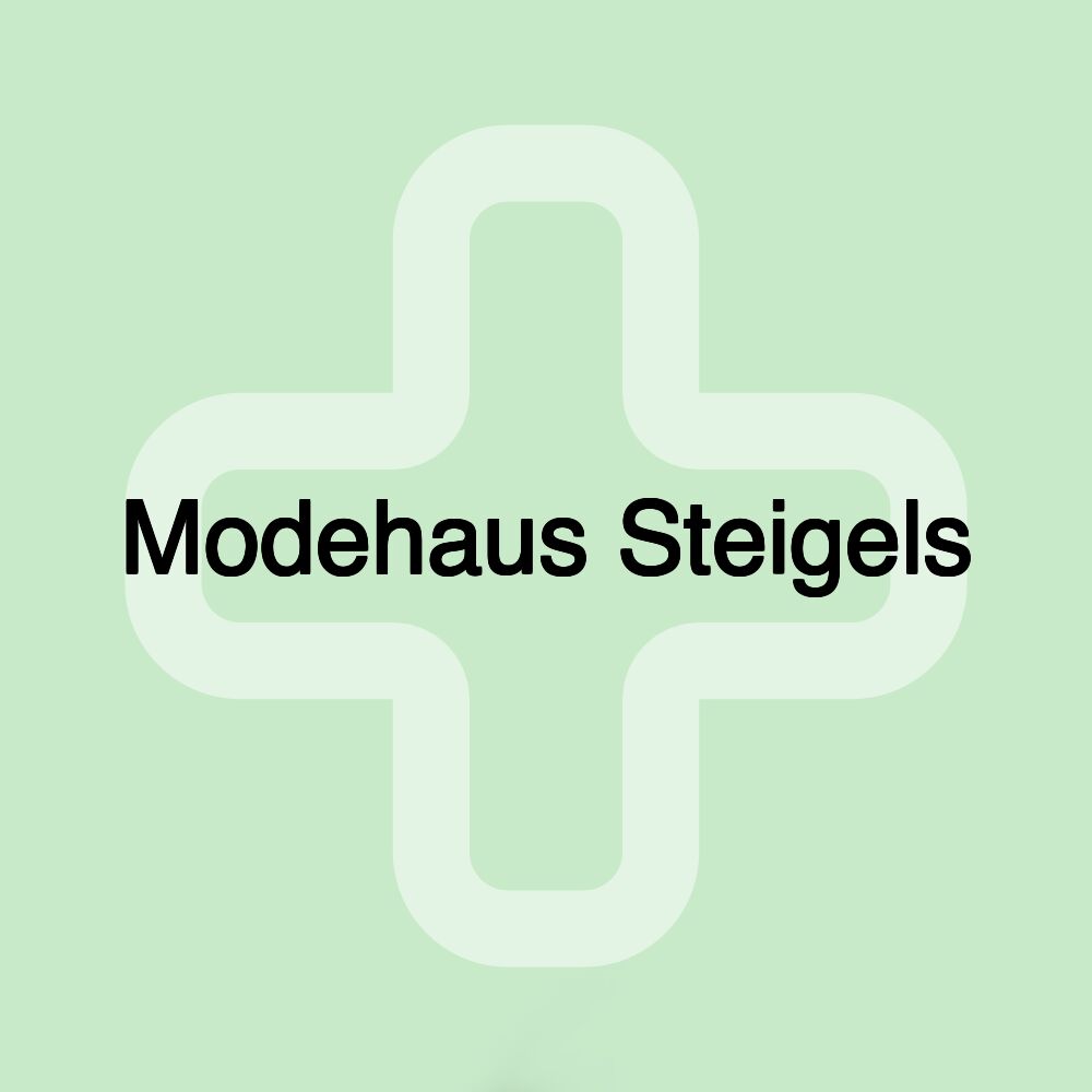 Modehaus Steigels