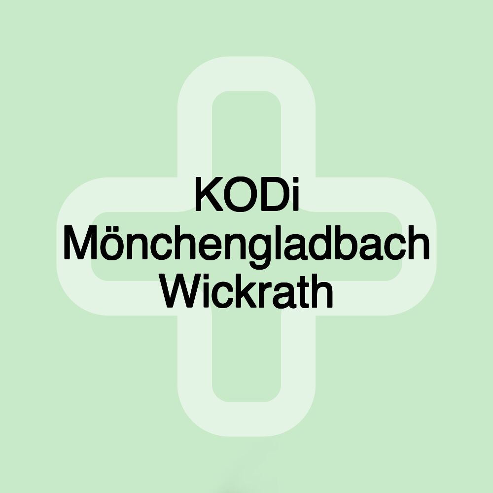 KODi Mönchengladbach Wickrath