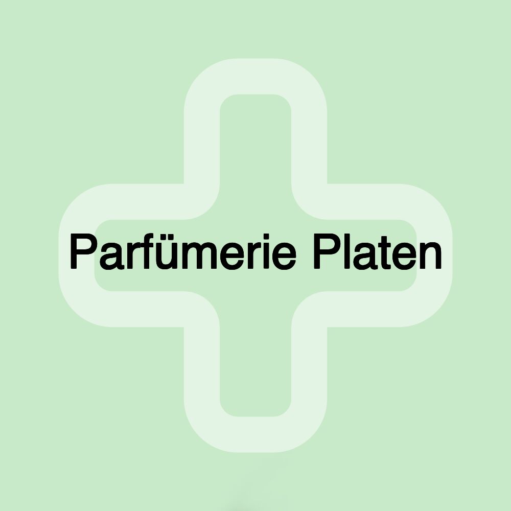 Parfümerie Platen