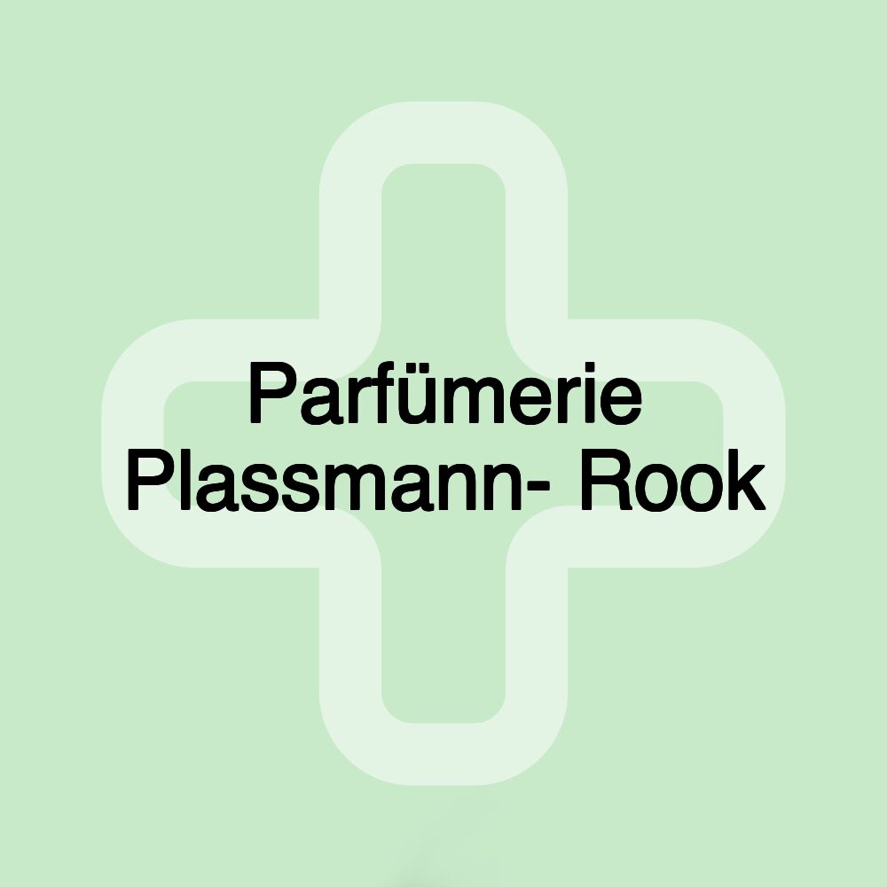 Parfümerie Plassmann- Rook