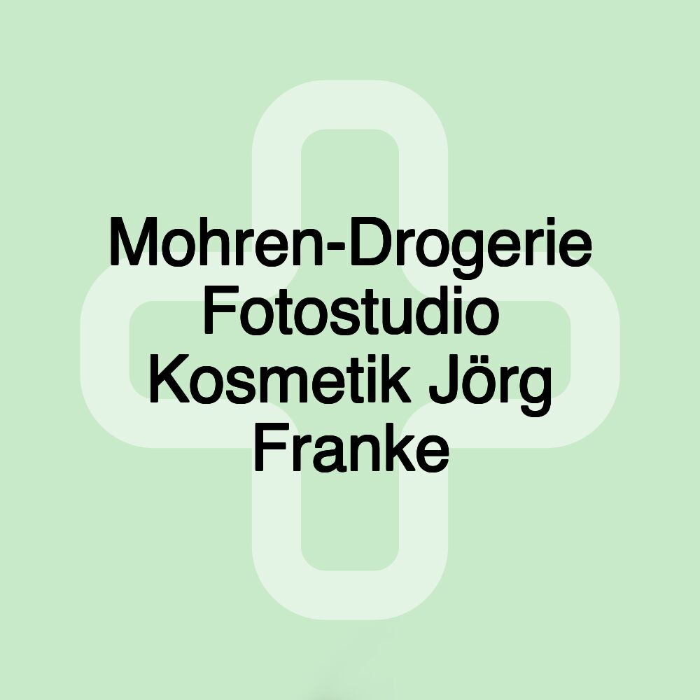 Mohren-Drogerie Fotostudio Kosmetik Jörg Franke