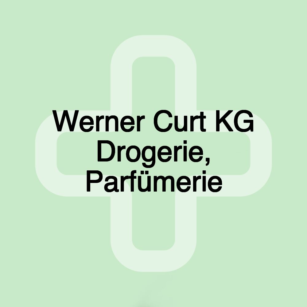 Werner Curt KG Drogerie, Parfümerie