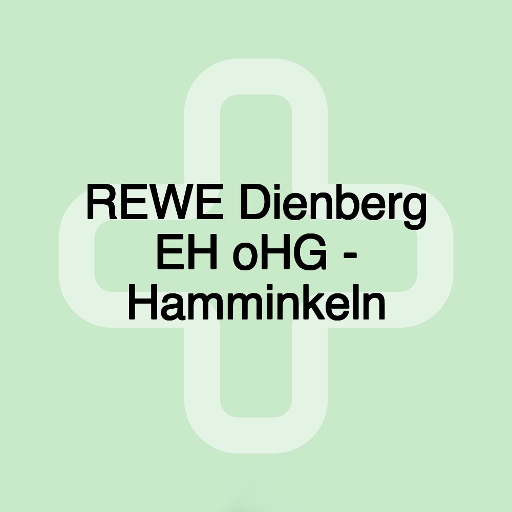 REWE Dienberg EH oHG - Hamminkeln