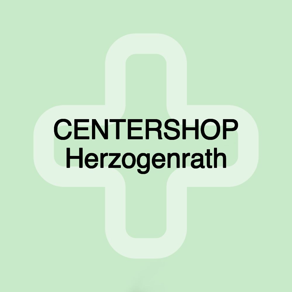 CENTERSHOP Herzogenrath