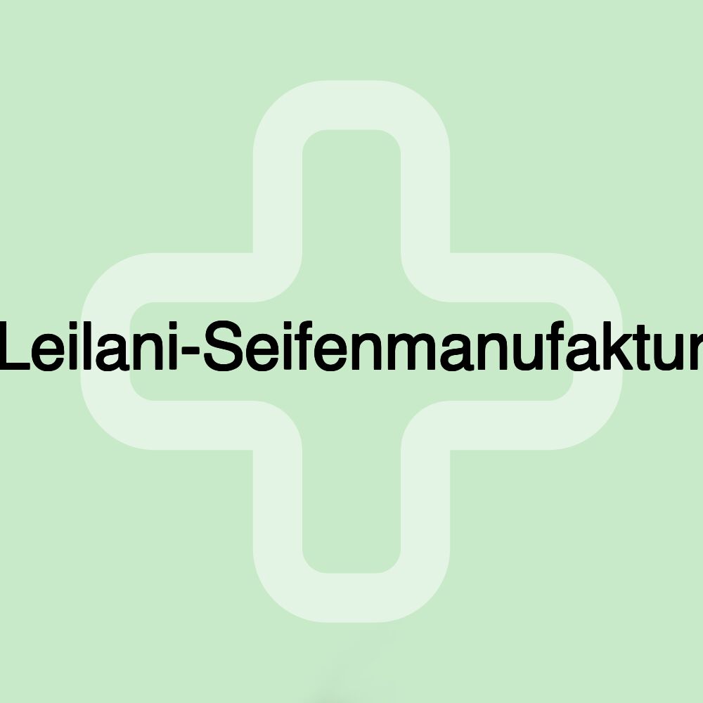 Leilani-Seifenmanufaktur