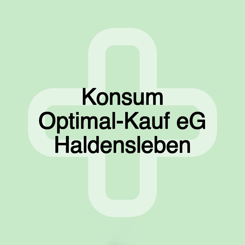 Konsum Optimal-Kauf eG Haldensleben