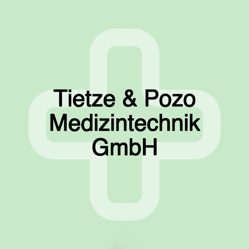 Tietze & Pozo Medizintechnik GmbH