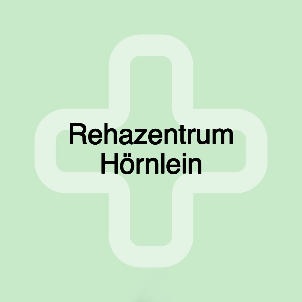 Rehazentrum Hörnlein