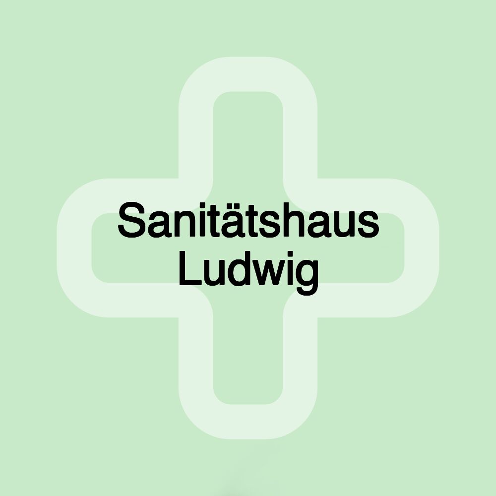 Sanitätshaus Ludwig